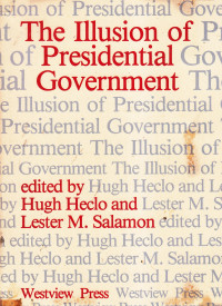 The illusion of presidential government