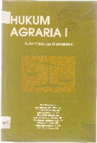 Hukum agraria I: buku panduan mahasiswa