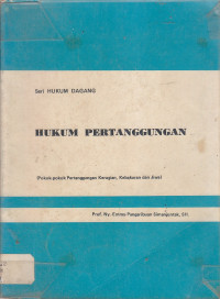 Hukum pertanggungan: pokok-pokok pertanggungan kerugian, kebakaran dan jiwa