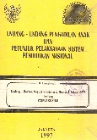 Undang-undang pengadilan anak dan petunjuk pelaksanaan sistem pendidikan nasional