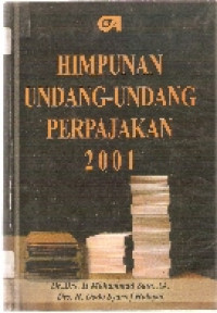 Himpunan undang-undang perpajakan 2001