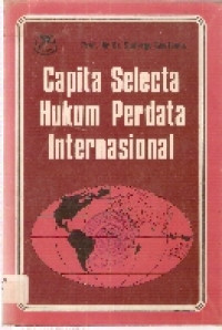 Capita selecta hukum perdata internasional