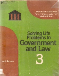 Solving life problems in government and law 3