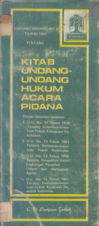 Undang-undang Republik Indonesia nomor 8 tahun 1981 tentang hukum acara pidana