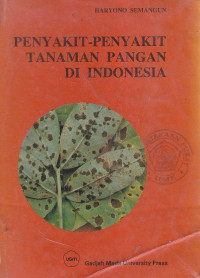 Penyakit-penyakit tanaman pangan di Indonesia