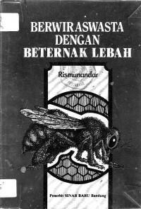 Berwiraswasta dengan beternak lebah