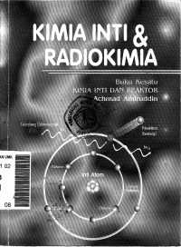 Kimia inti, radiokimia dan penggunaan radioisotop buku kesatu