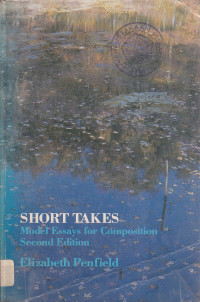 Short takes model essays for composition Ed.II