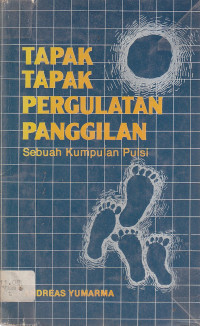 Tapak-tapak pergulatan panggilan: sebuah kumpulan puisi