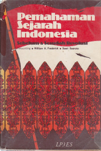 Pemahaman sejarah Indonesia: sebelum dan sesudah revolusi