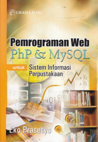 Pemrograman web php & mysql untuk sistem informasi perpustakaan
