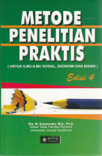 Metode penelitian praktis (untuk ilmu-ilmu sosial, ekonomi dan bisnis) Ed.IV