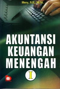 Akuntansi keuangan menengah 1