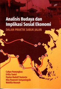 Analisis budaya dan implikasi sosial ekonomi dalam praktik sabuk jalan