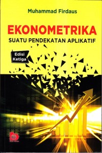 Ekonometrika suatu pendekatan aplikatif