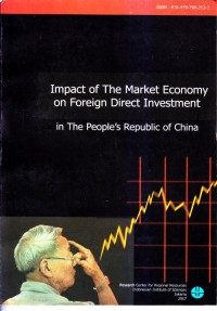 Impact of the market economy on foreign direct investment : in the people's republic of china