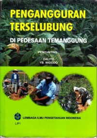 Pengangguran terselubung di desa temanggung