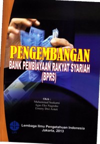 Pengembangan bank pembiayaan rakyat syariah (BPRS)