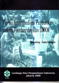 Peran intermediasi perbankan dalam pemberdayaan UMKM