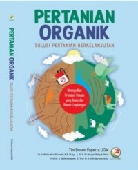 Pertanian organik solusi pertanian berkelanjutan