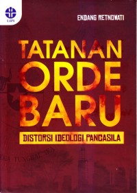 Tatanan orde baru distorsi ideologi pancasila