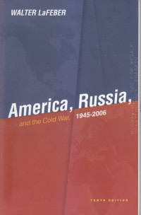 America, russia, and the cold war 1945-2006
