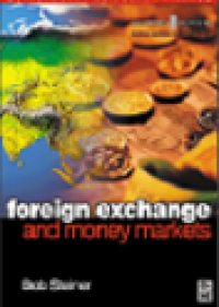 Foreign exchange and money markets