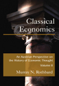 Classical economics an austrian perspective on the history of economic thought