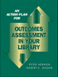 An action plan for outcomes assesment in your library