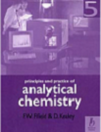 Principles and practice of analytical chemistry