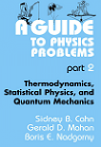 A guide to physics problems part 2