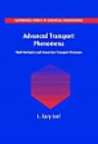Advanced transport phenomena fluid mechanics and convective transport processes