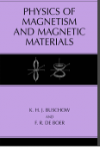 Physics of magnetism and magnetic materials