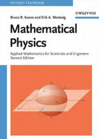 Mathematical physics applied mathematics for scientists and engineers