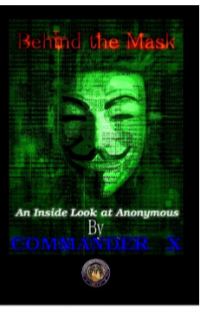 Behind the mask an inside look at anonymous