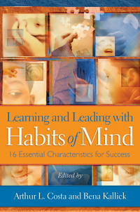 Learning and leading with habits of mind