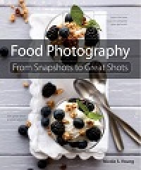 Food photography from snapshots to great shots