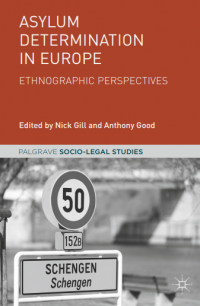 Asylum determination in europe ethnographic perspectives