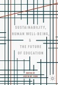 Sustainability, human well being, and the future of education