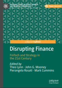 Disrupting Finance fintech and strategy in the 21st century