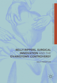 Belly-Rippers, surgical innovation and the ovariotomy controversy