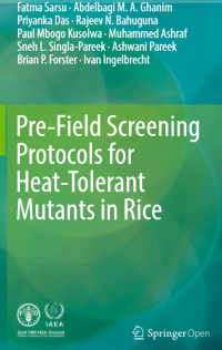 Pre field screening protocols for heat tolerant mutants in rice
