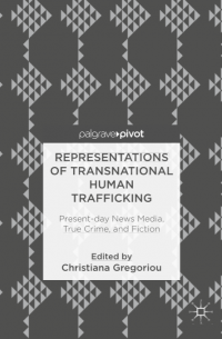 Representations of transnational human trafficking