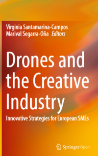Drones and the creative industry innovative strategies for european smes