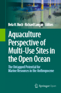 Aquaculture perspective of multi use sites in the open ocean