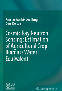 Cosmic ray neutron sensing estimation of agricultural crop biomass water equivalent