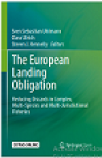 The european landing obligation reducing discards in complex, multi-speccies and multi-jurisdictional fisheries