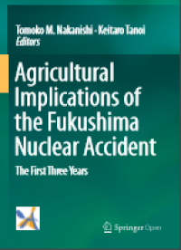 Agricultural implications of the fukushima nuclear accident