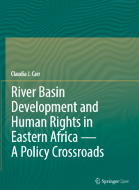 River basic development and human right in eastern africa - a policy crossroads