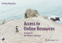 Access to online resources a guide for the modern librarian
